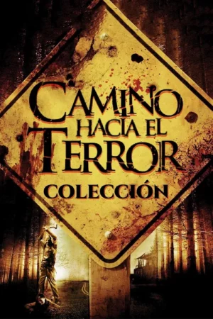 Camino hacia el terror